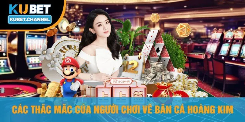 Các Thắc Mắc Của Người Chơi Về Bắn Cá Hoàng Kim